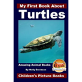 My First Book About Turtles - Amazing Animal Books - Children's Picture Books