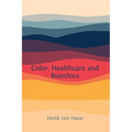 Color, Healthcare and Bioethics
