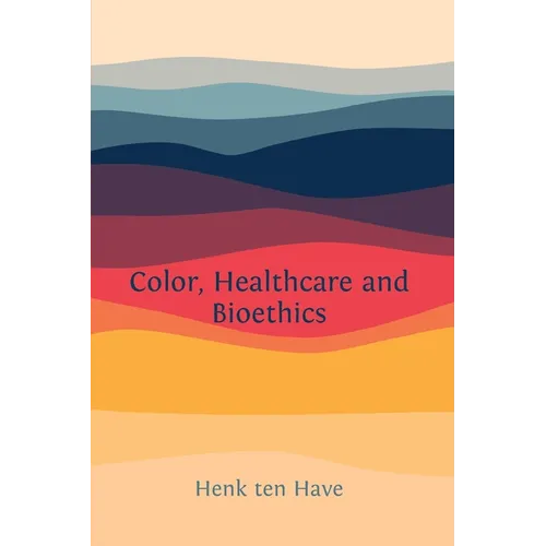 Color, Healthcare and Bioethics