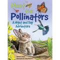 Meet the Pollinators: A Night and Day Adventure