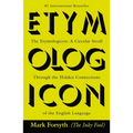 The Etymologicon: A Circular Stroll Through the Hidden Connections of the English Language