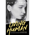 Living Human: Sustainable Strategies For Invisible Illness