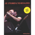 Joe Strummer & The Mescaleros: 20th Anniversary Edition: The History of Joe Strummer & The Mescaleros