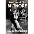 Meet Me at the Biltmore: 100 Years at Providence's Most Storied Hotel