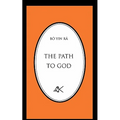 The Path to God