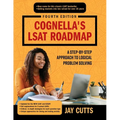 Cognella's LSAT Roadmap: A Step-by-Step Approach to Logical Problem Solving