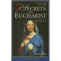 7 Secrets of the Eucharist