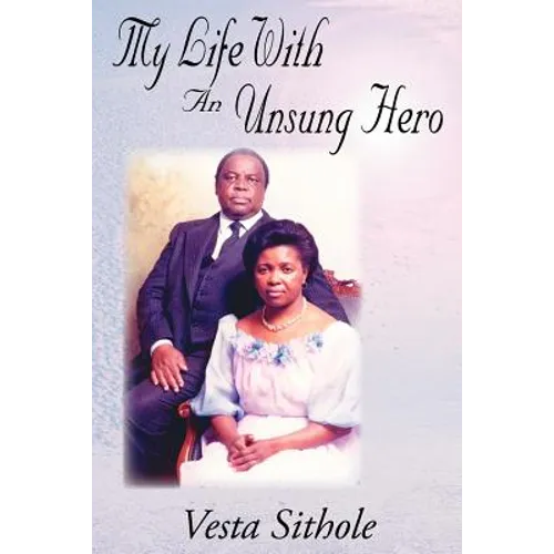 My Life with an Unsung Hero
