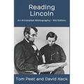 Reading Lincoln: An Annotated Bibliography - 3rd Edition