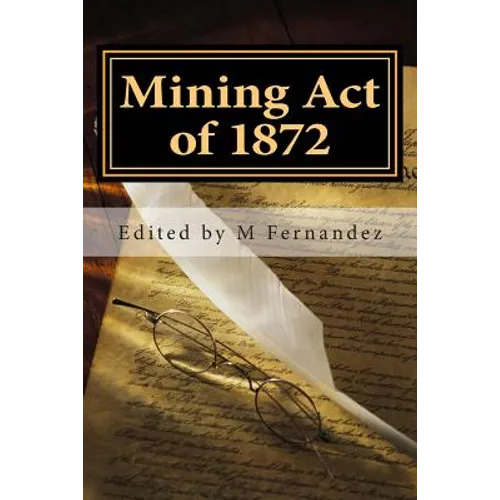 Mining Act of 1872: AMRA booklet