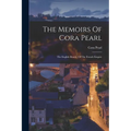 The Memoirs Of Cora Pearl: The English Beauty Of The French Empire