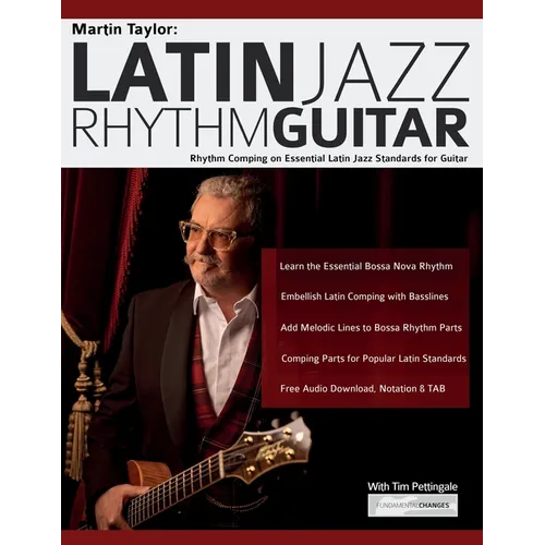 Martin Taylor: Rhythm Guitar Comping on Essential Latin Jazz Standards for Guitar