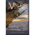Valor: A Messianic Journey Through Proverbs 31