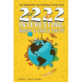 2222 Interesting, Wacky & Crazy Facts - The Knowledge Encyclopedia To Win Trivia