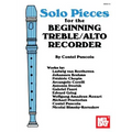 Solo Pieces for the Beginning Treble/Alto Recorder