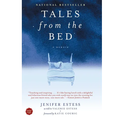 Tales from the Bed: A Memoir