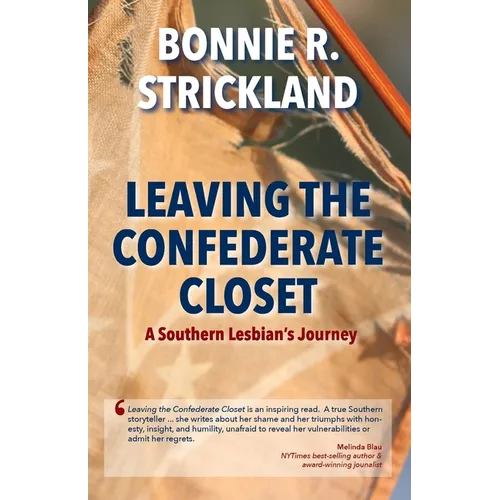 Leaving the Confederate Closet: A Southern Lesbian's Journey