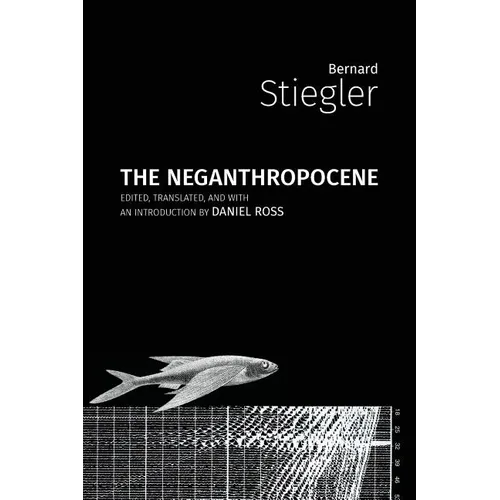 The Neganthropocene