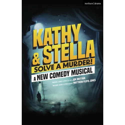 Kathy and Stella Solve a Murder!