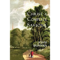 Christ a Complete Saviour: The Intercession of Christ and Who Are Privileged in It
