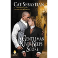 A Gentleman Never Keeps Score: Seducing the Sedgwicks