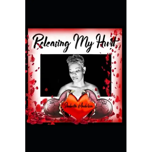Releasing My Hurt