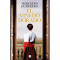 El Viñedo Dorado / The Golden Vineyard