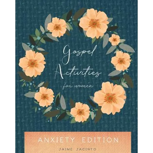 Gospel Activities for Women: Anxiety Edition