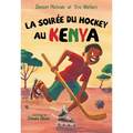 La Soirée Du Hockey Au Kenya