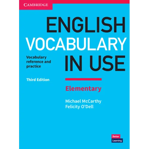 English Vocabulary in Use Elementary Book with Answers: Vocabulary Reference and Practice