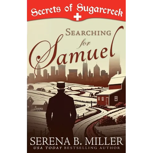 Searching for Samuel: A Secrets of Sugarcreek Novel