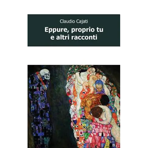 Eppure, proprio tu e altri racconti