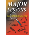 Major Lessons from Minor Bible Characters