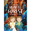 Into the Heart of the Forest: A Journey to Love