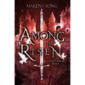 Among the Risen