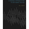 A Friendly Introduction to Software Testing