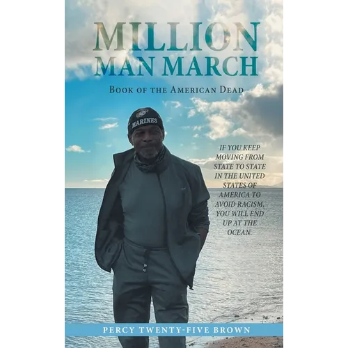 Million Man March: Book of The American Dead