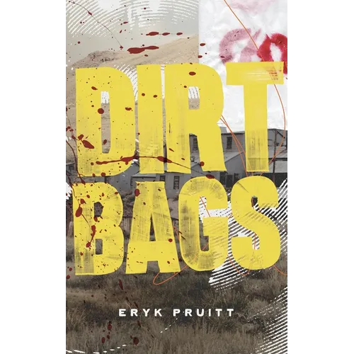 Dirtbags