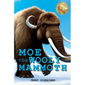 Moe the Wooly Mammoth: Beginner Reader, Prehistoric World of Ice Age Giants with Educational Facts
