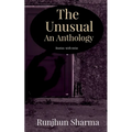 The Unusual An Anthology: Stories with twist