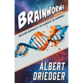 Brainworms: and other surprises at the margin of the impossible