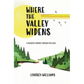 Where the Valley Widens