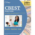 CBEST Study Guide: Prep Book with 250+ Practice Questions for the California Basic Educational Skills Test [Reading, Math, Writing] [5th Edition]