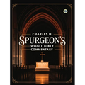 Charles H. Spurgeon's Whole Bible Commentary