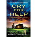 Cry for Help: An addictive and gripping mystery and suspense novel