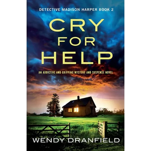 Cry for Help: An addictive and gripping mystery and suspense novel