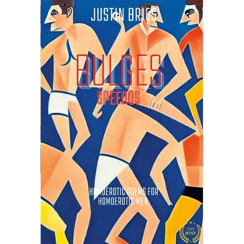 Bulges: homoerotic poems for homoerotic men