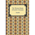 The Thirteen Books of Euclid's Elements