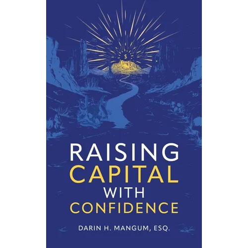 Raising Capital with Confidence