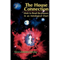 House Connection: How to Read the Houses in an Astrological Chart